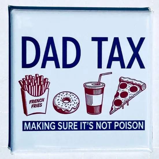 Picture of Funny Father's Day Gift - Dad Tax Magnet