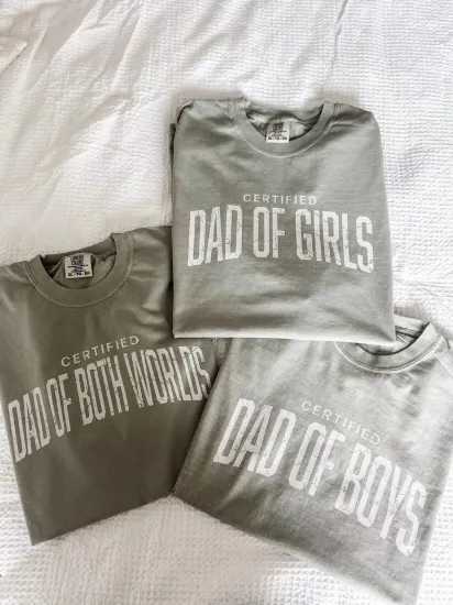 Picture of Certified Dad Graphic Tee – Comfort Colors Shirt – Dad of Girls, Dad of Boys or Both Worlds | Little Mama Shirt Shop