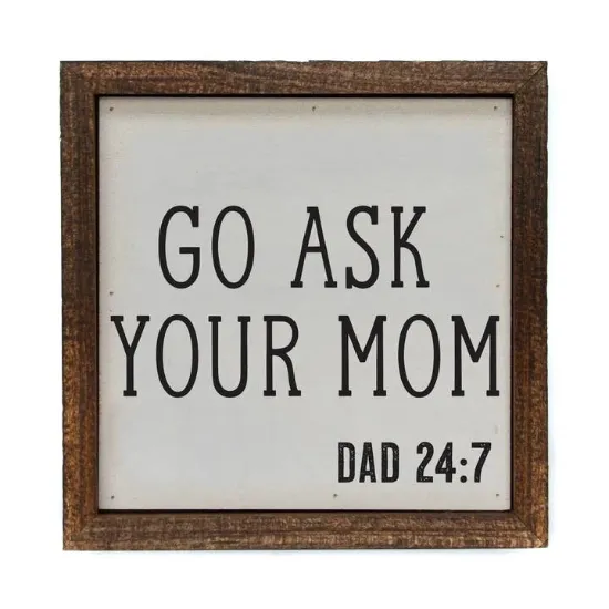 Picture of 6x6 Fathers Day Go Ask Mom Funny Fathers Day Gifts