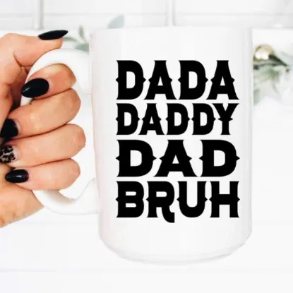 Picture of Fathers Day Coffee Mug, Bruh, Daddy, Dad Coffee Cup, 15 oz